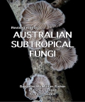 Australian Subtropical Fungi